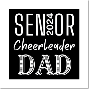 2024 Senior Cheerleader Varsity Cheer Team Dad Pop Novelty Posters and Art